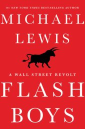 book Flash Boys: A Wall Street Revolt