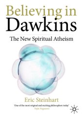 book Believing in Dawkins: The New Spiritual Atheism