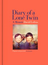 book Diary of a Lone Twin: a memoir