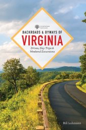 book Backroads & byways of Virginia: drives, day trips & weekend excursions