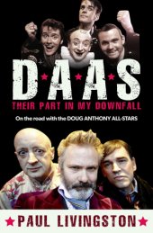 book D.A.A.S.: Their Part in My Downfall