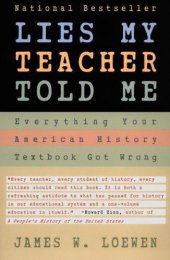 book Lies My Teacher Told Me: Everything American History Textbooks Get Wrong