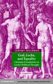 book God, Locke, and equality: Christian foundations of John Locke's political thought