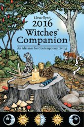 book Llewellyn's 2016 witches' companion: an almanac for contemporary living