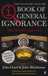 book QI: The Book of General Ignorance: The Noticeably Stouter Edition: The Noticeably Stouter Edition