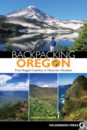 book Backpacking Oregon: from rugged coastline to mountain meadows