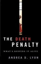 book The death penalty: what's keeping it alive