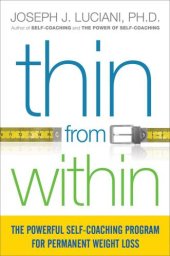 book Thin from Within: The Powerful Self-Coaching Program for Permanent Weight Loss