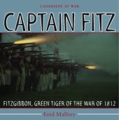 book Captain fitz: fitzgibbon, green tiger of the war of 1812