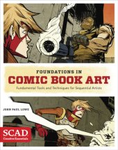 book Foundations in comic book art: fundamental tools and techniques for sequential artists