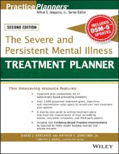 book The Severe and Persistent Mental Illness Treatment Planner, with DSM-5 Updates