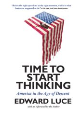 book Time to start thinking: America in the age of descent