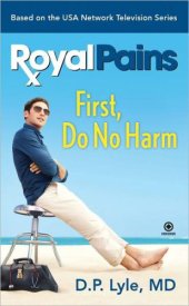 book Royal Pains: First, Do No Harm