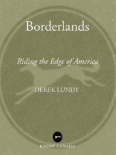 book Borderlands: riding the edge of America