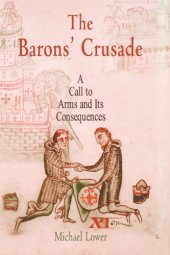 book The Barons' Crusade A Call to Arms and Its Consequences