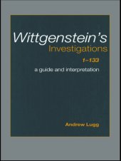 book Wittgenstein's investigations 1-133 a guide and interpretation