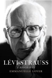 book Levi-Strauss: a Biography