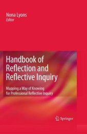 book Handbook of Reflection and Reflective Inquiry: Mapping a Way of Knowing for Professional Reflective Inquiry