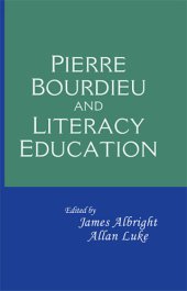 book Pierre Bourdieu and Literacy Education