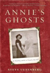 book Annie's ghosts: a journey into a family secret