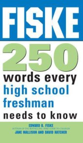 book Fiske 250 Words Every High School Freshman Needs to Know