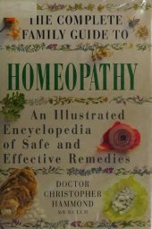 book Homeopathy: an Illustrated Encyclopedia of Safe and Effective Remedies (Natural Ways to Health)