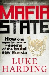 book Expelled: a journalist's descent into the Russian mafia state