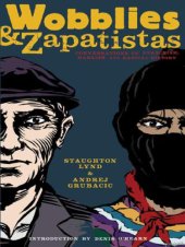 book Wobblies and Zapatistas: Conversations on Anarchism, Marxism and Radical History (PM Press)