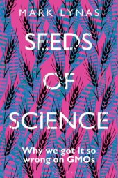 book Seeds of science: why we got it so wrong on GMOs