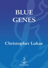 book Blue genes: a memoir of loss and survival