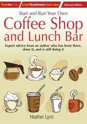 book Start up and Run Your Own Coffee Shop and Lunch Bar