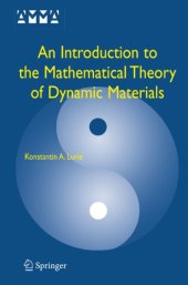 book An Introduction to the Mathematical Theory of Dynamic Materials