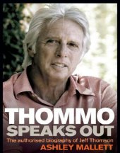 book Thommo Speaks Out: the Authorised Biography of Jeff Thomson