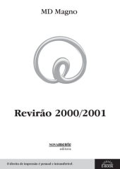 book Revirão 2000/2001. I. “ARTE DA FUGA” (2000) II. CLÍNICA DA RAZÃO PRÁTICA (2001)