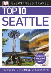 book DK Eyewitness Top 10 Seattle (Pocket Travel Guide)