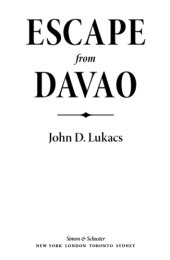 book Escape from davao: the forgotten story of the most daring prison break of the pacific war