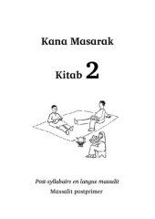 book Kanaa Masarak. Kitab 2. Post-syllabaire en langue massalit. Massalit postprimer