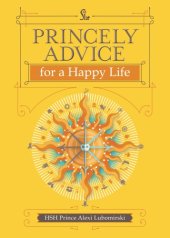 book Princely Advice for a Happy Life