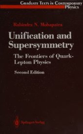 book Unification and Supersymmetry: The Frontiers of Quark-Lepton Physics