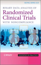 book Binary Data Analysis of Randomized Clinical Trials with Noncompliance