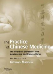 book The Practice of Chinese Medicine E-Book: the Treatment of Diseases with Acupuncture and Chinese Herbs