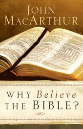 book Why Believe the Bible?