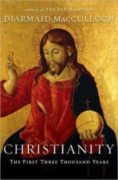 book Christianity: The First Three Thousand Years