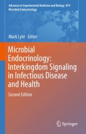 book Microbial Endocrinology: Interkingdom Signaling in Infectious Disease and Health