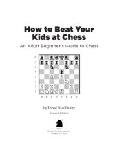 book How to beat your kids at chess: an adult beginner's guide to chess