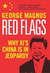 book Red Flags: Why Xi's China Is in Jeopardy