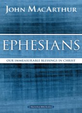 book Ephesians: our immeasurable blessings in Christ