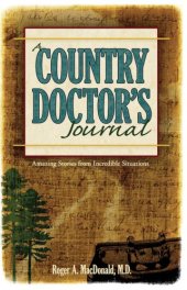 book A country doctor's journal: amazing stories from incredible situations