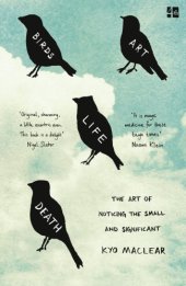 book Birds art life death: the art of noticing the small and significant