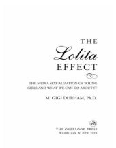 book The lolita effect: the media sexualization of young girls and what we can do about it